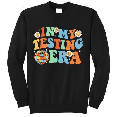 In My Testing Era Testing Day Sweatshirt