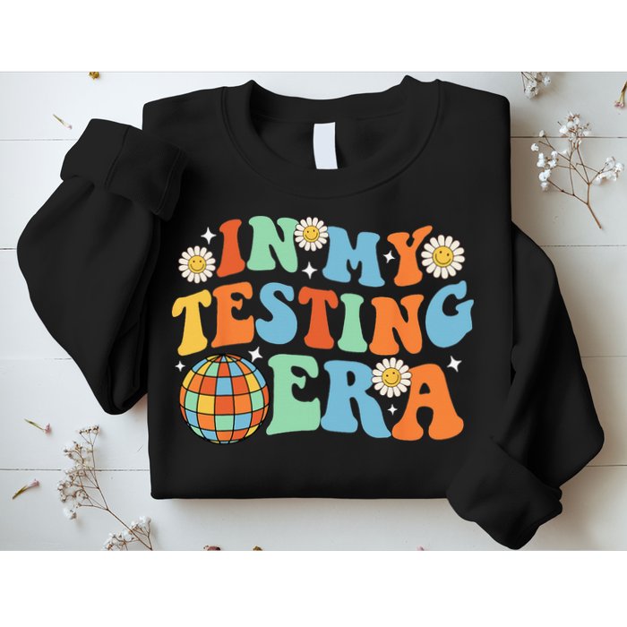 In My Testing Era Testing Day Sweatshirt