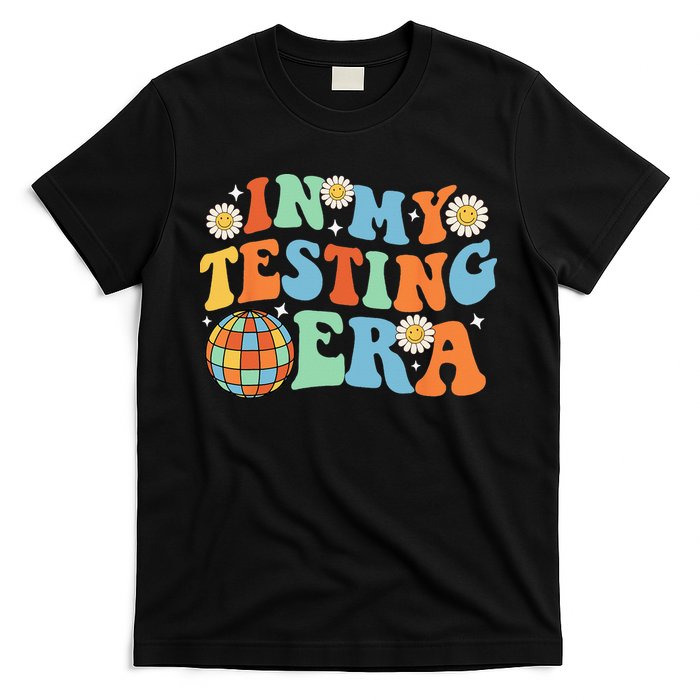In My Testing Era Testing Day T-Shirt