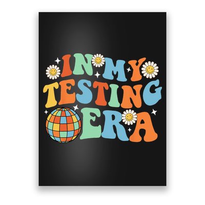 In My Testing Era Testing Day Poster
