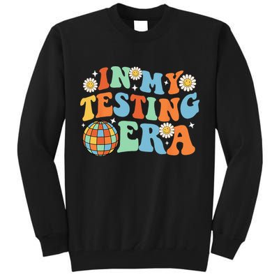In My Testing Era Testing Day Tall Sweatshirt