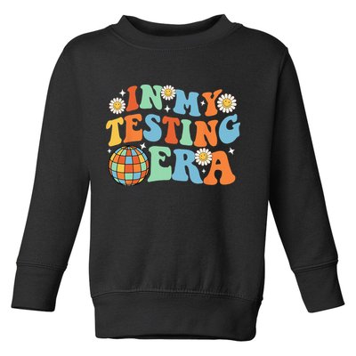 In My Testing Era Testing Day Toddler Sweatshirt