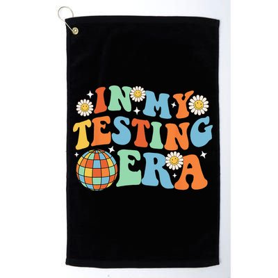 In My Testing Era Testing Day Golf Towel