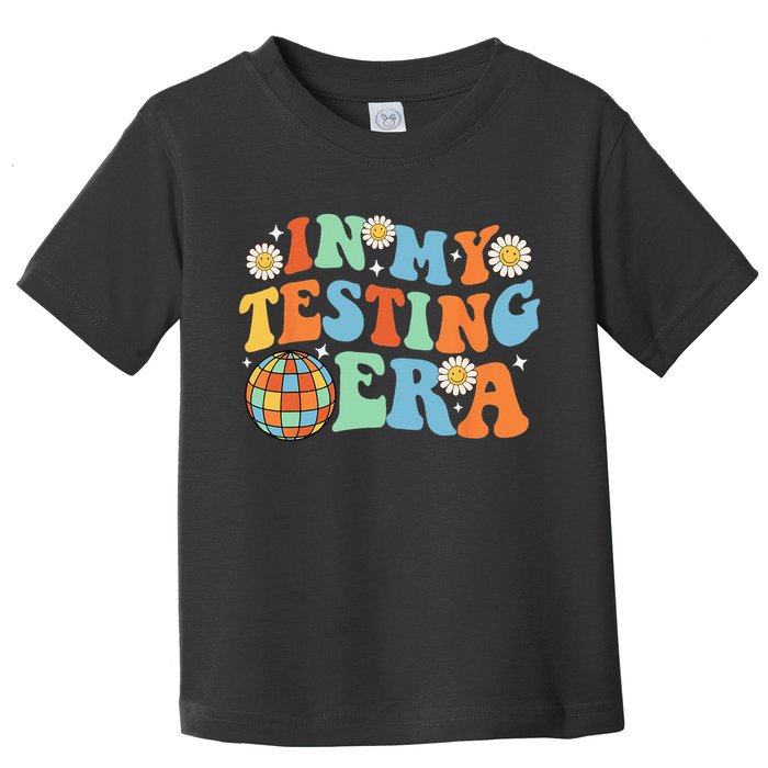 In My Testing Era Testing Day Toddler T-Shirt