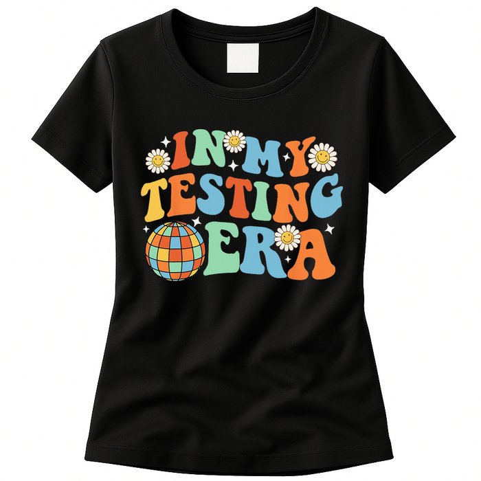 In My Testing Era Testing Day Womens T-Shirt