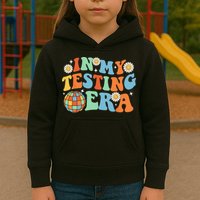 In My Testing Era Testing Day Kids Hoodie