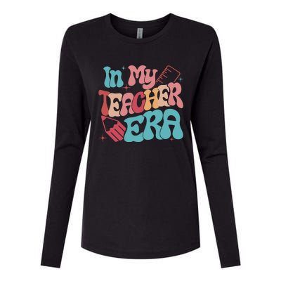 In My Teacher Era Teacher Appreciation Womens Cotton Relaxed Long Sleeve T-Shirt