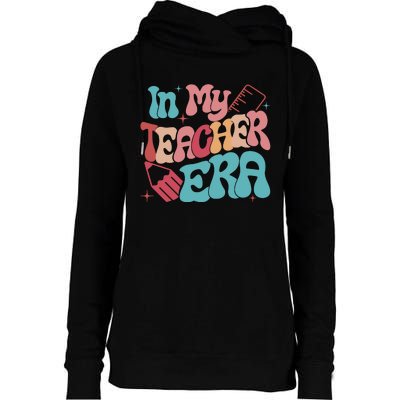 In My Teacher Era Teacher Appreciation Womens Funnel Neck Pullover Hood