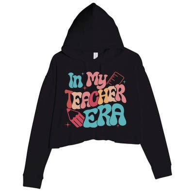 In My Teacher Era Teacher Appreciation Crop Fleece Hoodie