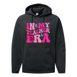 In My Teaching Era Best Teacher Appreciation Retro Groovy Performance Fleece Hoodie