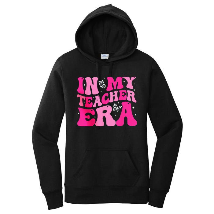 In My Teaching Era Best Teacher Appreciation Retro Groovy Women's Pullover Hoodie