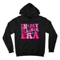 In My Teaching Era Best Teacher Appreciation Retro Groovy Tall Hoodie