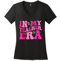 In My Teaching Era Best Teacher Appreciation Retro Groovy Women's V-Neck T-Shirt