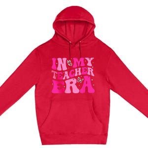 In My Teaching Era Best Teacher Appreciation Retro Groovy Premium Pullover Hoodie