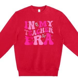 In My Teaching Era Best Teacher Appreciation Retro Groovy Premium Crewneck Sweatshirt