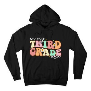 In My Third Grade Era Retro Back To School Teacher Student Tall Hoodie