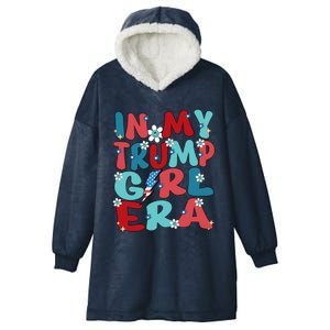 In My Trump Era Groovy Trump Trump 2024 Election Meaningful Gift Hooded Wearable Blanket