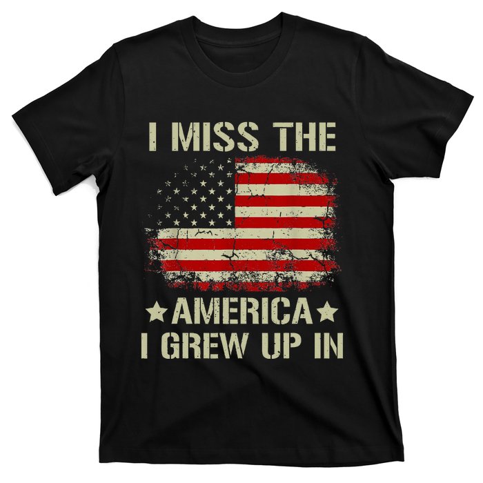 I Miss The America I Grew Up In American Flag T-Shirt