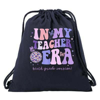 In My Teacher Era Sixth Grade Version 6th Grade Teacher Era Drawstring Bag