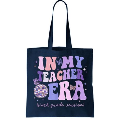 In My Teacher Era Sixth Grade Version 6th Grade Teacher Era Tote Bag