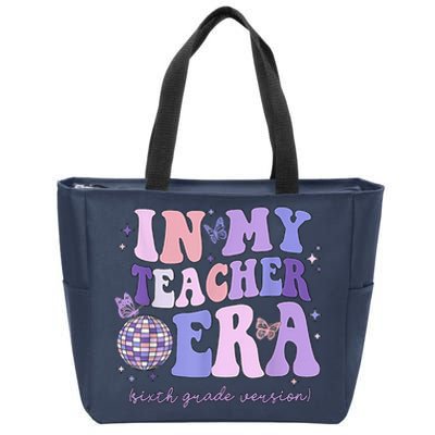 In My Teacher Era Sixth Grade Version 6th Grade Teacher Era Zip Tote Bag