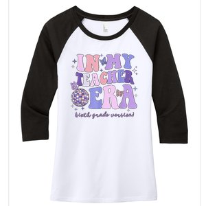 In My Teacher Era Sixth Grade Version 6th Grade Teacher Era Women's Tri-Blend 3/4-Sleeve Raglan Shirt