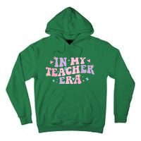 In My Teacher Era Back To School In My Teaching Era Pink Tall Hoodie