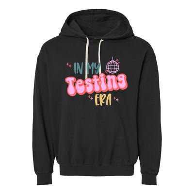 In My Testing Era, Funny Testing Teacher, Teaching Student Garment-Dyed Fleece Hoodie