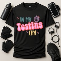 In My Testing Era, Funny Testing Teacher, Teaching Student Performance Shirt