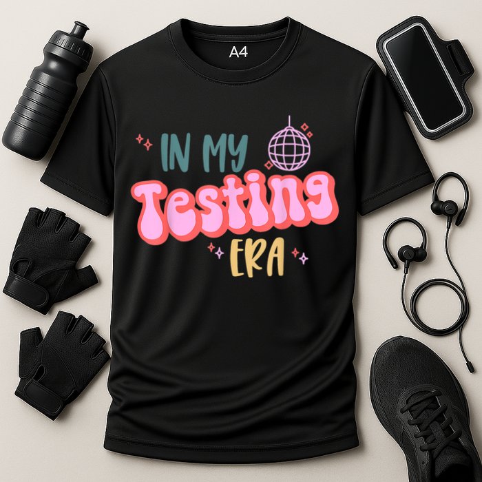 In My Testing Era, Funny Testing Teacher, Teaching Student Performance Shirt