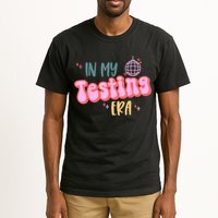 In My Testing Era, Funny Testing Teacher, Teaching Student Tall T-Shirt