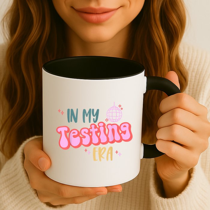 In My Testing Era, Funny Testing Teacher, Teaching Student Mug