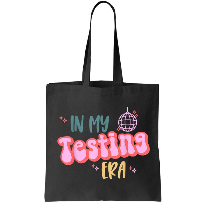 In My Testing Era, Funny Testing Teacher, Teaching Student Bag