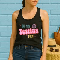 In My Testing Era, Funny Testing Teacher, Teaching Student Womens Tank Top