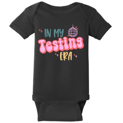 In My Testing Era, Funny Testing Teacher, Teaching Student Baby Bodysuit