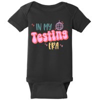 In My Testing Era, Funny Testing Teacher, Teaching Student Baby Bodysuit