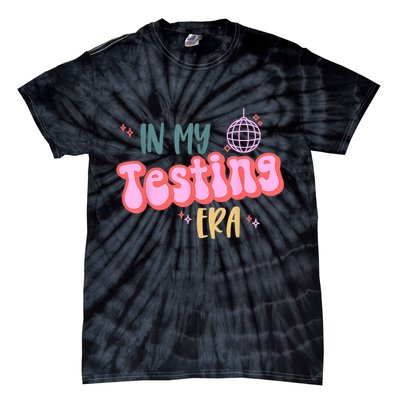 In My Testing Era, Funny Testing Teacher, Teaching Student Tie-Dye T-Shirt
