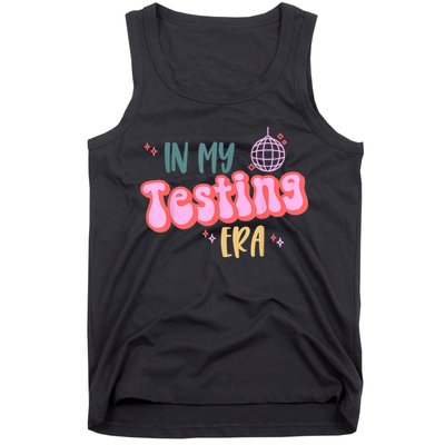 In My Testing Era, Funny Testing Teacher, Teaching Student Tank Top