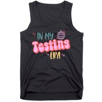 In My Testing Era, Funny Testing Teacher, Teaching Student Tank Top
