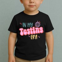 In My Testing Era, Funny Testing Teacher, Teaching Student Toddler T-Shirt