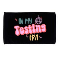 In My Testing Era, Funny Testing Teacher, Teaching Student Microfiber Hand Towel