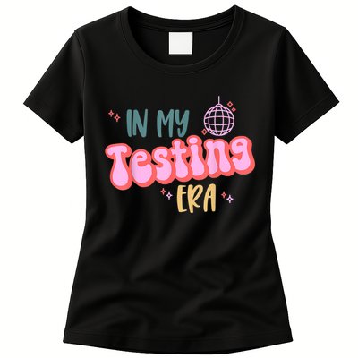 In My Testing Era, Funny Testing Teacher, Teaching Student Womens T-Shirt