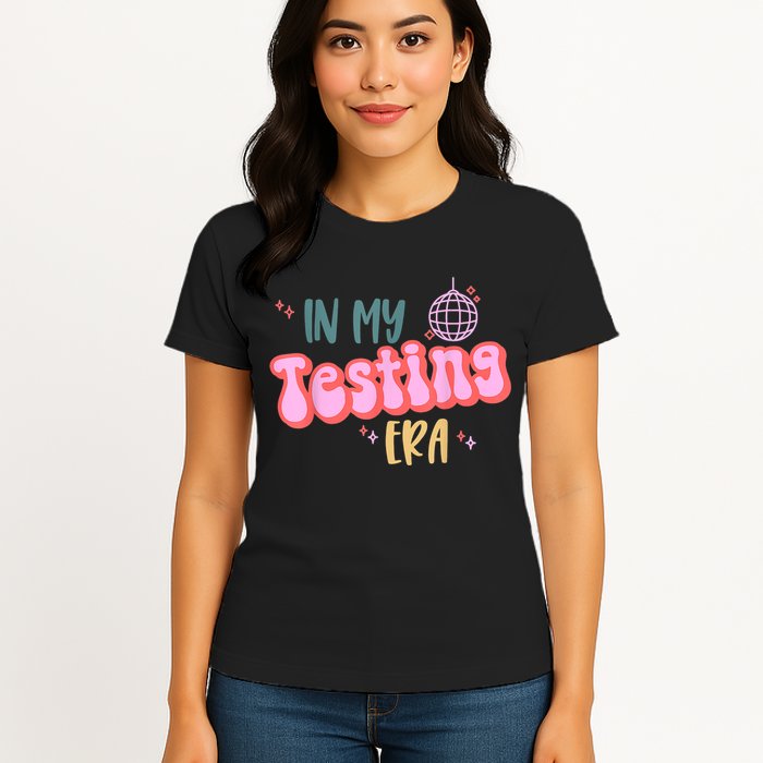 In My Testing Era, Funny Testing Teacher, Teaching Student Womens T-Shirt