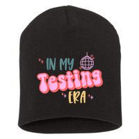 In My Testing Era, Funny Testing Teacher, Teaching Student Short Acrylic Beanie