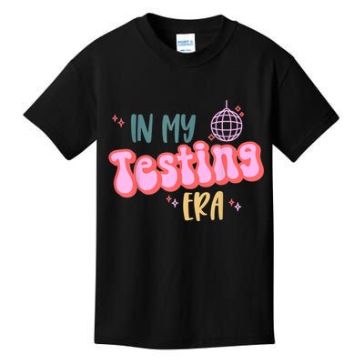 In My Testing Era, Funny Testing Teacher, Teaching Student Kids T-Shirt