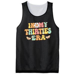 In My Thirties Era Groovy 30th Birthday 30S Mesh Reversible Basketball Jersey Tank