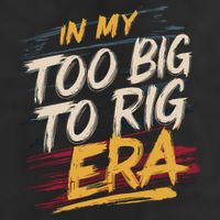In My Too Big To Rig Era Garment-Dyed Fleece Hoodie