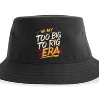 In My Too Big To Rig Era Sustainable Bucket Hat