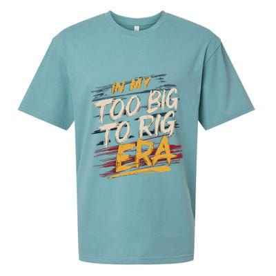In My Too Big To Rig Era Sueded Cloud Jersey T-Shirt