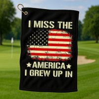 I Miss The America I Grew Up In American Flag Vintage Golf Towel